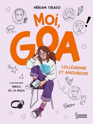 cover image of Moi, Goa, collégienne et amoureuse